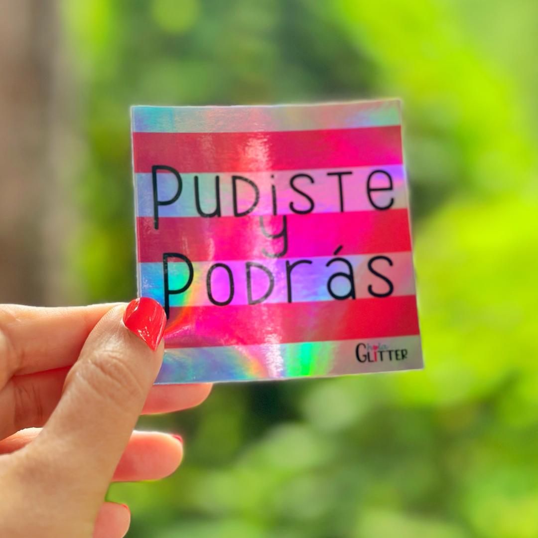 M | Sticker | Pudiste y Podrás Holo