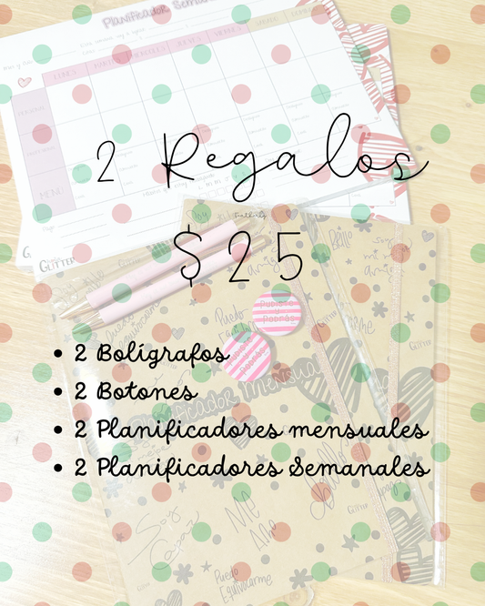 2 Regalos por $25
