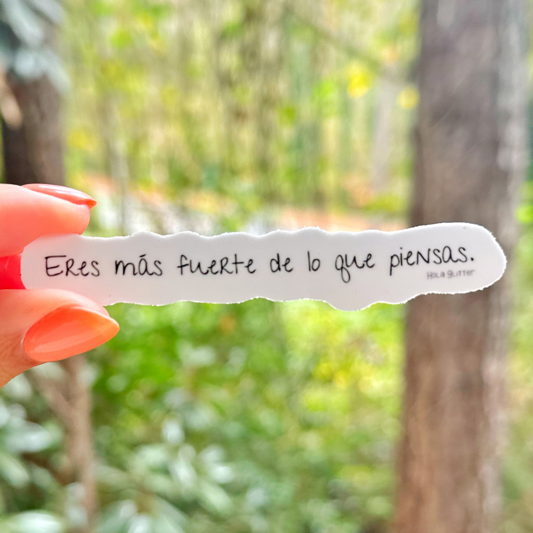 XS | Sticker | Eres más fuerte de lo que piensas. | Blanco y Negro