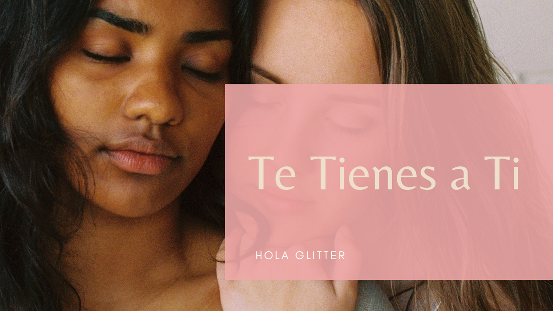 Te Tienes a Ti