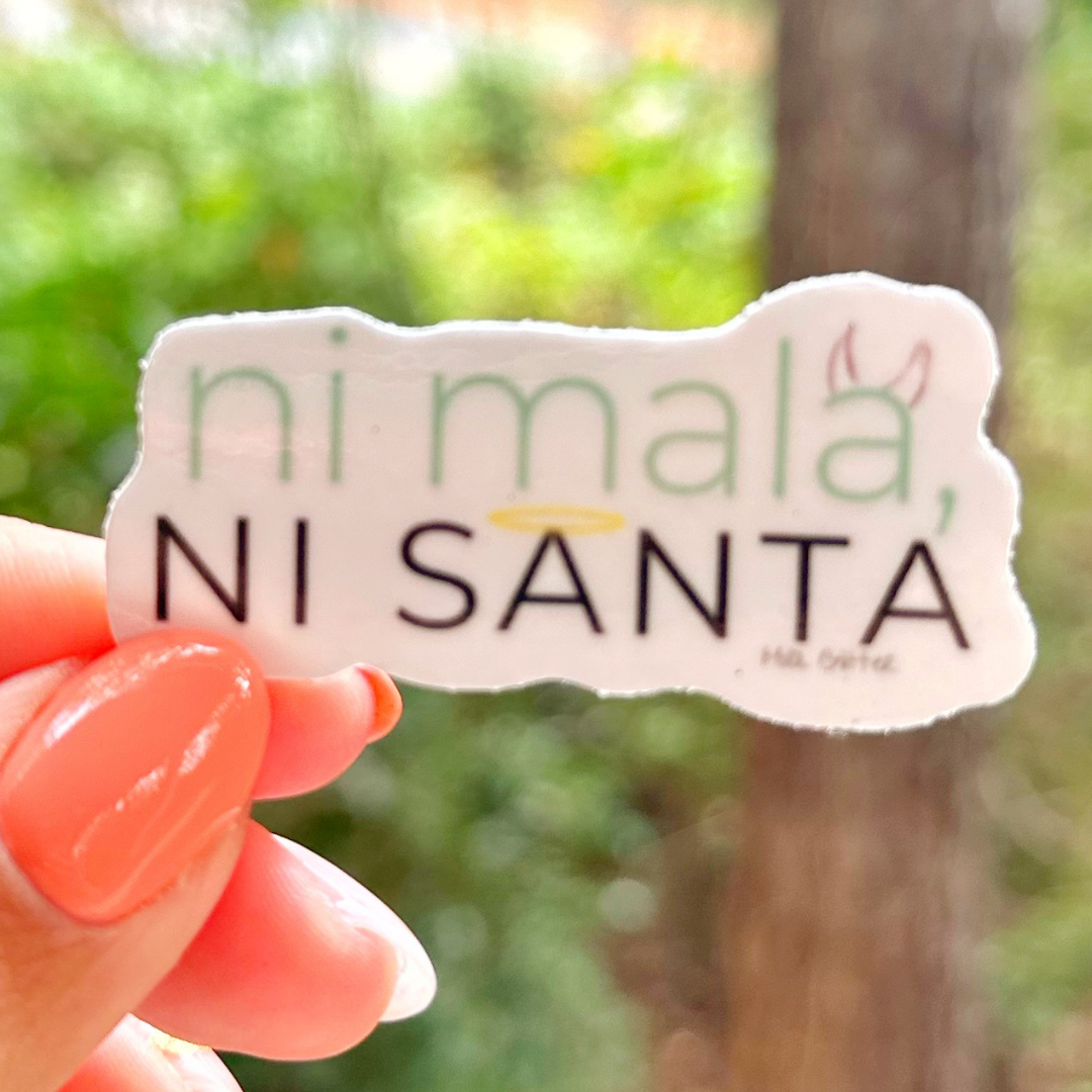 XS | Sticker | Ni Mala, Ni Santa