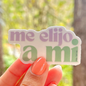 M | Sticker | Me elijo a mi