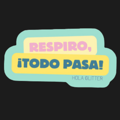 Todo Pasa - Sticker