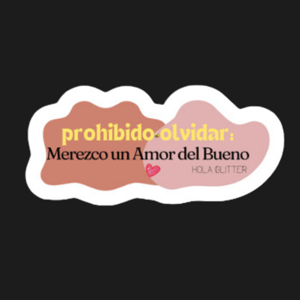 XS | Sticker | Merezco Amor del Bueno