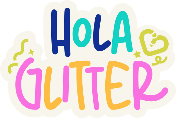 Hola Glitter